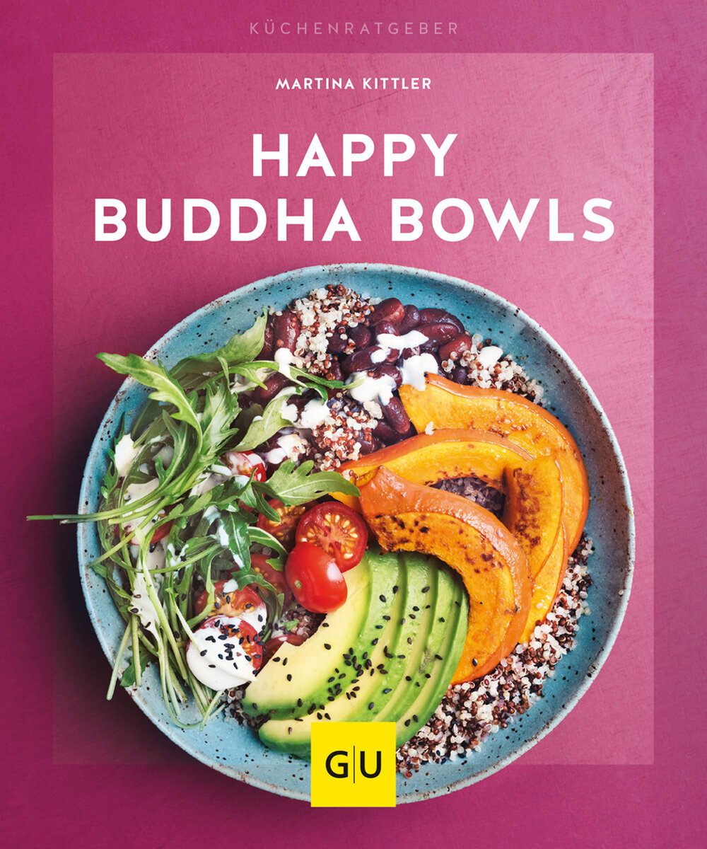 GU K&uuml;chenratgeber &bdquo;Happy Buddha Bowls&ldquo;